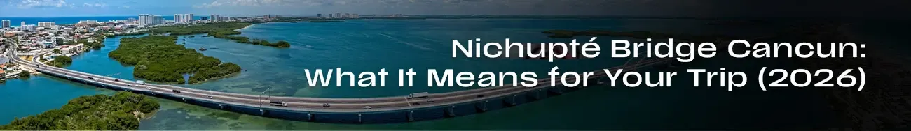 nichupte bridge cancun over the lagoon
